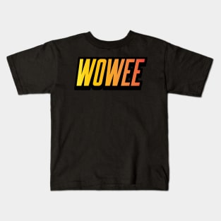 Wowee Kids T-Shirt